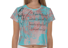 Load image into Gallery viewer, Caawazi Crop Tee “If you truly love nature, you will find beauty everywhere.” Vincent Van Gogh quote on original print
